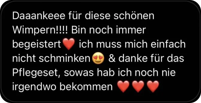 Daaankeee für diese schönen Wimpern! Bin noch immer begeistert, ich muss mich einfach nicht schminken und danke für das Pflegeset, sowas hab ich noch nie irgendwo bekommen